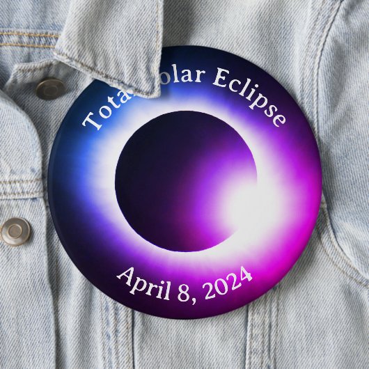Badge Rond 15,2 Cm Total éclipse solaire 8 avril 2024 soleil de lune (En situation)