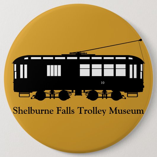 Badge Rond 15,2 Cm Trolley #10, Musée du trolley de Shelburne Falls (Devant)