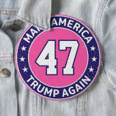 Badge Rond 15,2 Cm Trump 47 (En situation)