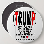 Badge Rond 15,2 Cm Trump TP! (Devant & derrière)