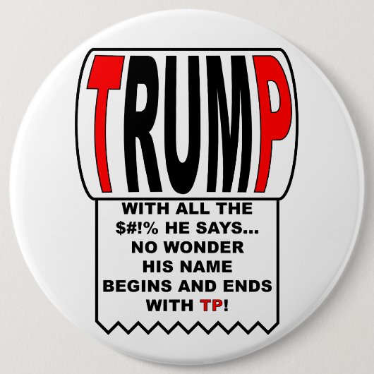 Badge Rond 15,2 Cm Trump TP! (Devant)