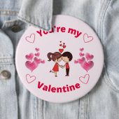 Badge Rond 15,2 Cm Tu es mon Valentin (En situation)