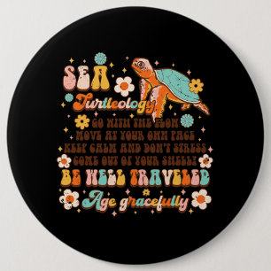 Badge Rond 15,2 Cm Turtleologie de la mer Super Tortue de la mer Love