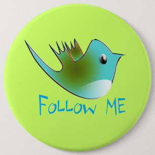 Badge Rond 15,2 Cm Twitter Bird Suivez-moi - Choisir la couleur de l'