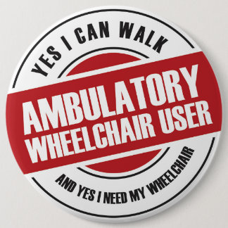 Badge Rond 15,2 Cm Utilisateur ambulatoire en fauteuil roulant