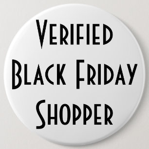 Badge Rond 15,2 Cm Vérifié Black Friday Shopper, bouton