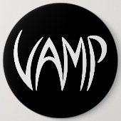 Badge Rond 15,2 Cm Version texte Vamp (noir/blanc) (Devant)
