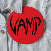Badge Rond 15,2 Cm Version Texte Vamp (rouge/noir) (En situation)