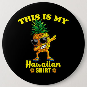 Badge Rond 15,2 Cm Voici Ma Chemise Hawaiienne Garçons Filles Enfants