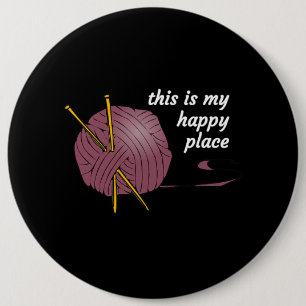 BADGE ROND 15,2 CM VOICI MA DÉCLARATION HAPPY PLACE TRICOT LOVERS T