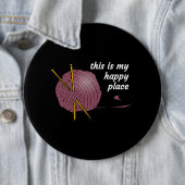BADGE ROND 15,2 CM VOICI MA DÉCLARATION HAPPY PLACE TRICOT LOVERS T (En situation)