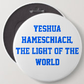 Badge Rond 15,2 Cm Yeshua HaMeschiach, (Devant & derrière)