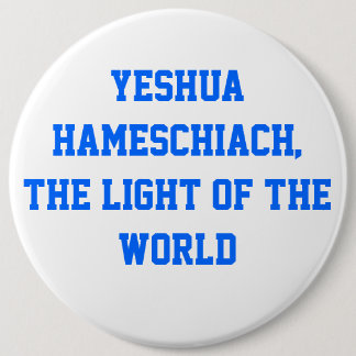 Badge Rond 15,2 Cm Yeshua HaMeschiach,