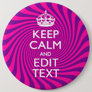 Badge Rond 15,2 Cm Your Keep Calm Saying on Hot Pink