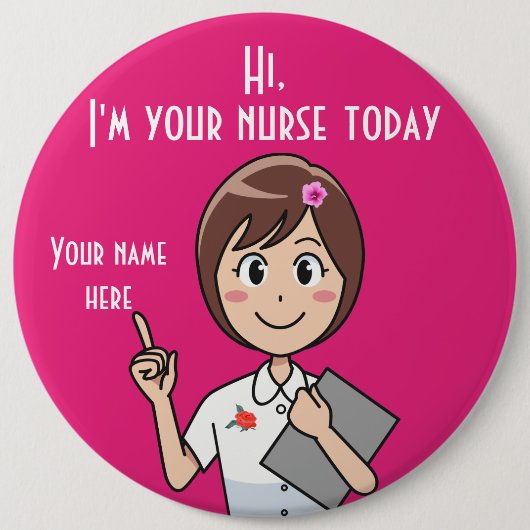 Badge Rond 15,2 Cm Your Nurse Today 3, 6 Inch Round Button (Devant)