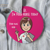 Badge Rond 15,2 Cm Your Nurse Today 3, 6 Inch Round Button (En situation)
