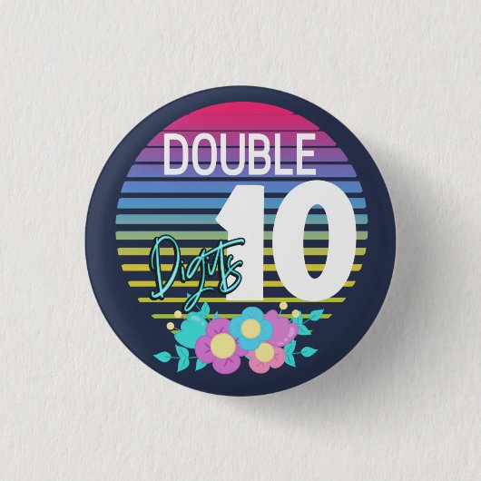 Badge Rond 2,50 Cm 10 CHIFFRES Double Fille d'anniversaire (Devant)