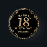 Badge Rond 2,50 Cm 18e anniversaire de la Parties scintillant Noir et<br><div class="desc">18e anniversaire de la fête Black and Gold Parties scintillant Frame Button. Pour plus de personnalisation,  cliquez sur le bouton "Customiser" et utilisez notre outil de conception pour modifier ce modèle.</div>