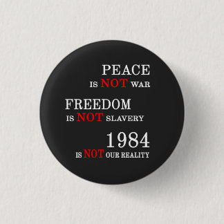 Badge Rond 2,50 Cm 1984 Is Not Our Reality