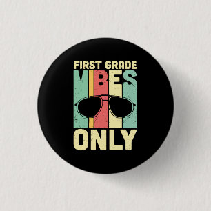 Badge Rond 2,50 Cm 1ère année Enseignant 1ère année Vibes seuleme