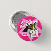 Badge Rond 2,50 Cm 21e anniversaire photo fun hot rose bouton/badge (Devant & derrière)