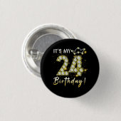 Badge Rond 2,50 Cm 24 ans It_s my Birthday 24th Birthday Diamon (Devant & derrière)