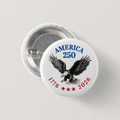 Badge Rond 2,50 Cm 250th Anniversary USA 2026 Bald Eagle  (Devant & derrière)