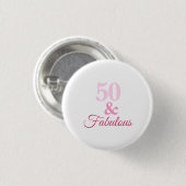 Badge Rond 2,50 Cm 50 et fabuleux bouton rose (Devant & derrière)