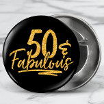 Badge Rond 2,50 Cm 50 & Fabulous Gold Parties scintillant 50e Anniver<br><div class="desc">50 & Fabulous Gold Parties scintillant 50th Birthday Sparkle Buttons présente le design de texte moderne "50 & Fabulous" en script de calligraphie de parties scintillant d'or. Parfait pour une fête ou une fête du 50e anniversaire.</div>