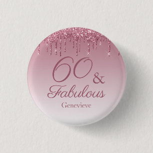 Badge Rond 2,50 Cm 60 ans et Fabuleux Rose Gold Rose Paillettes qui C