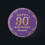 Badge Rond 2,50 Cm 90th Birthday Party Purple and Gold Glitter Frame<br><div class="desc">90th Birthday Party Purple and Gold Glitter Frame Button. For further customization,  please click the "Customize it" button and use our design tool to modify this template.</div>