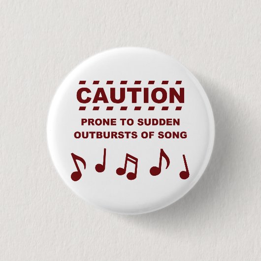 Badge Rond 2,50 Cm À accès soudains enclins de précaution de chanson (Devant)