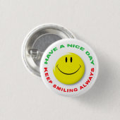 Badge Rond 2,50 Cm A Nice, Keep Smiling Always (Devant & derrière)