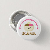 Badge Rond 2,50 Cm Acheter de la crème glacée (Devant & derrière)