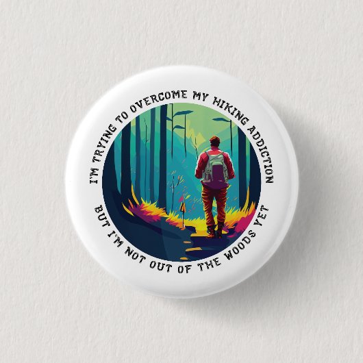 Badge Rond 2,50 Cm Addiction randonnée (Devant)