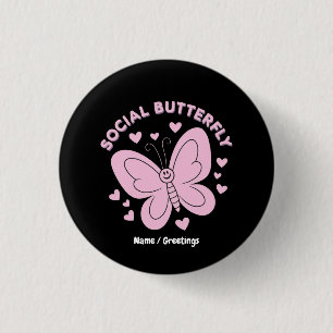 Badge Rond 2,50 Cm Adoptez les vibrations de papillon social tendance