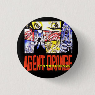Badge Rond 2,50 Cm Agent Orange "c'est la frénésie 1" bouton punk