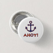 Badge Rond 2,50 Cm AHOY ! Bouée + Design Ancre Rouge+Bleu (Devant & derrière)