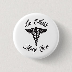 Badge Rond 2,50 Cm Ainsi D'Autres Vivent Médicale inspirationnel