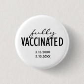Badge Rond 2,50 Cm Ajouter des dates Bouton entièrement vacciné (Devant)