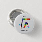 Badge Rond 2,50 Cm Allié radical (Devant & derrière)
