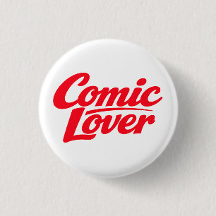 Badge Rond 2,50 Cm Amateur de Bande Dessinée Design Gras