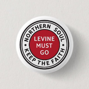Badge Rond 2,50 Cm Âme du nord. Gardez la foi. Levine doit aller