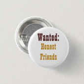 Badge Rond 2,50 Cm amis honnêtes (Devant & derrière)
