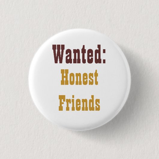 Badge Rond 2,50 Cm amis honnêtes (Devant)