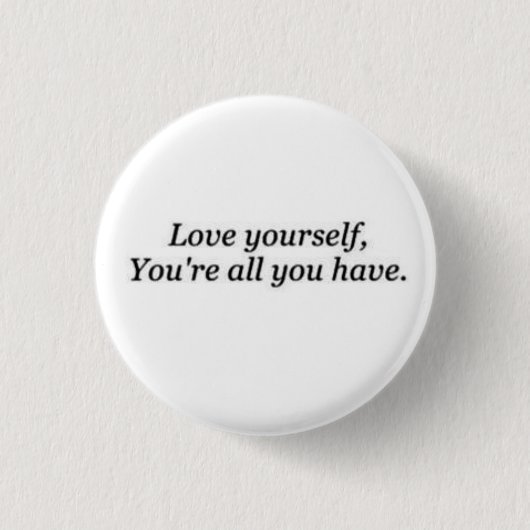 Badge Rond 2,50 Cm Amour vous-même (Devant)