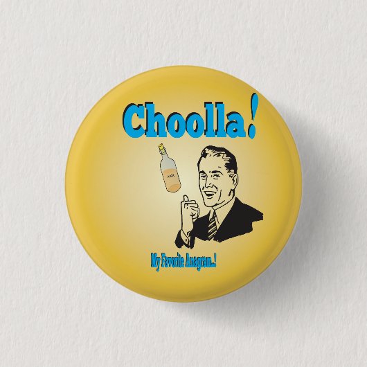 Badge Rond 2,50 Cm Anagram alcool amusant Humour (Devant)