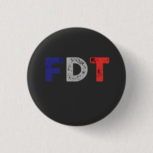 Badge Rond 2,50 Cm Anti Trump Maga FDT résiste à la démocratie rétro
