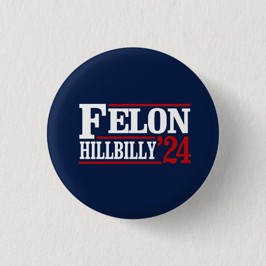 Badge Rond 2,50 Cm Anti Trump Vance - Felon / Hillbilly 2024 (Devant)