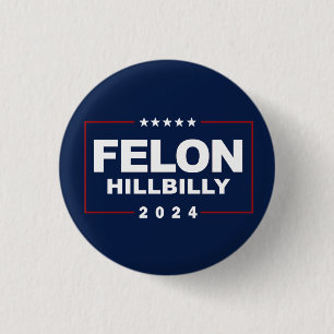 Badge Rond 2,50 Cm Anti Trump Vance - Felon / Hillbilly 2024